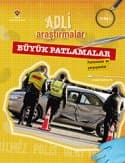 Adli Araştırmalar-Büyük Patlamalar