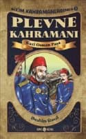Plevne Kahramanı Gazi Osman Paşa
