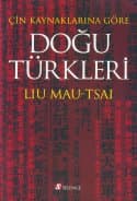 Çin Kaynaklarına Göre Doğu Türkleri