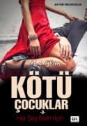 Kötü Çocuklar-3 Her Şey Bizim İçin