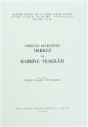 Osmanlı Devletinin Merkez ve Bahriye Teşkilatı