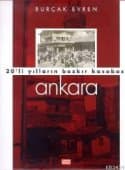 Ankara - 20'li Yılların Bozkır Kasabası