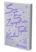 Sen Ece Ziyagilsin Topla Kendini