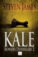 Kale (Bowers Dosyaları, #2)