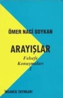 Arayışlar: Felsefe Konuşmaları 2