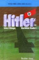 Hitler Ve II. Dünya Harbinin Kaderi