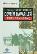 68 Hareketi'nin Köy Eylemleri Devrim Havarileri
