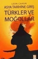 Asya Tarihine Giriş Türkler ve Moğollar