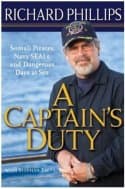 A Captain's Duty: Somali Pirates, Navy SEALs, and Dangerous Days at Sea