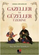 Gazeller Ve Güzeller Üzerine