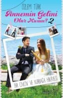 Annemin Gelini Olur Musun? 2