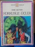 Korkusuz Üçler