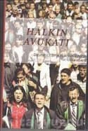 Halkın Avukatı - Devrimci Bir Avukatın Anıları