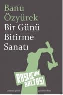 Bir Günü Bitirme Sanatı