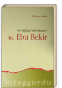 Hz. Ebubekir Dört Halifeyi Farklı Okumak-1