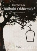 Bülbülü Ödürmek