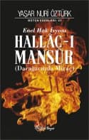 Enel Hak İsyanı / Hallac-ı Mansur (Darağacında Miraç) - 1. Cilt