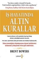İş Hayatında Altın Kurallar