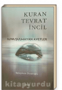 Konuşulmayan Ayetler Kur'an Tevrat İncil