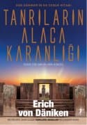 Tanrıların Alacakaranlığı (Dünya Dışı Varlıkların Dönüşü)