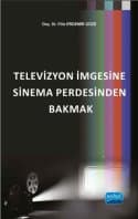 TELEVİZYON PERDESİNE SİNEMA İMGESİNDEN