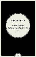 Varolmanın Dayanılmaz Ağırlığı