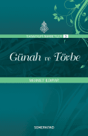 Günah ve Tövbe (Tasavvuf Sohbetleri, #3)