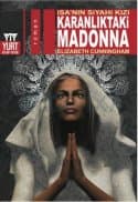 Karanlıktaki Madonna (İsa'nın Siyahi Kızı)