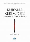 Kur'an-ı Kerim'deki Temel Emirler ve Yasaklar