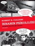 İknanın Psikolojisi Teori & Pratik Bir Arada Çizgi Roman