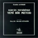 Kur'an Tefsirinde Yeni Bir Metod