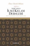 Açıklamalı İlmi Kelam Dersleri
