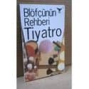 Blöfçünün Rehberi Tiyatro