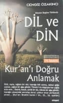 Dünden Bugüne Türklerde Dil ve Din (Kur’an’ı Doğru Anlamak)