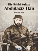 Bir Şehid Sultan Abdülaziz Han