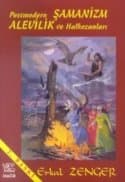 Postmodern Şamanizm Alevilik ve Halkozanları