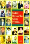 Kalktık Horasan'dan Sökün Eyledik Alevilik Üstüne Söyleşiler