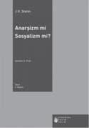 Anarşizm Mi Sosyalizm Mi?