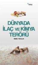 Dünyada İlaç ve Kimya Terörü