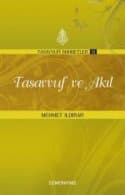 Tasavvuf ve Akıl (Tasavvuf Sohbetleri,#12)