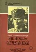 Milli Mücadele ve Gazi Mustafa Kemal