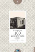 İstanbul’un 100 Kaybolan Eseri