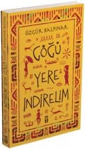 Göğü Yere İndirelim