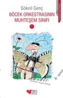 Böcek Orkestrasının Muhteşem Sınıfı 1