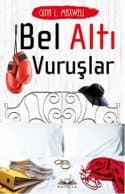 Bel Altı Vuruşlar (Fighting for Love #2)