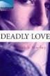 Deadly Love
