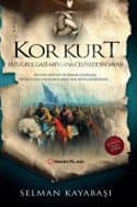 Kor Kurt: Ertuğrul Gazi Mevlana Celaleddin Savaşı