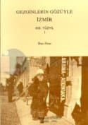 Gezginlerin Gözüyle İzmir - 19. Yüzyıl - 1