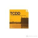 Kamu Hizmetinde Mimarlığa Tanıklık -3 TCDD