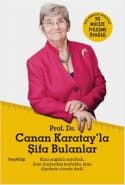 Prof. Dr. Canan Karatay'la Şifa Bulanlar